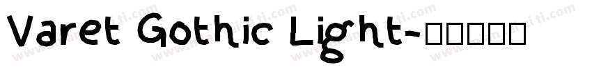 Varet Gothic Light字体转换